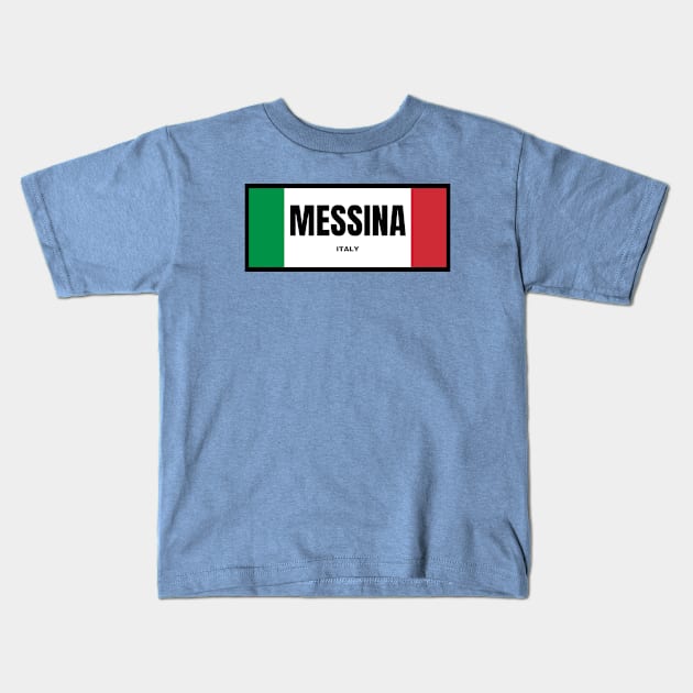 Messina City in Italian Flag Colors Kids T-Shirt by aybe7elf